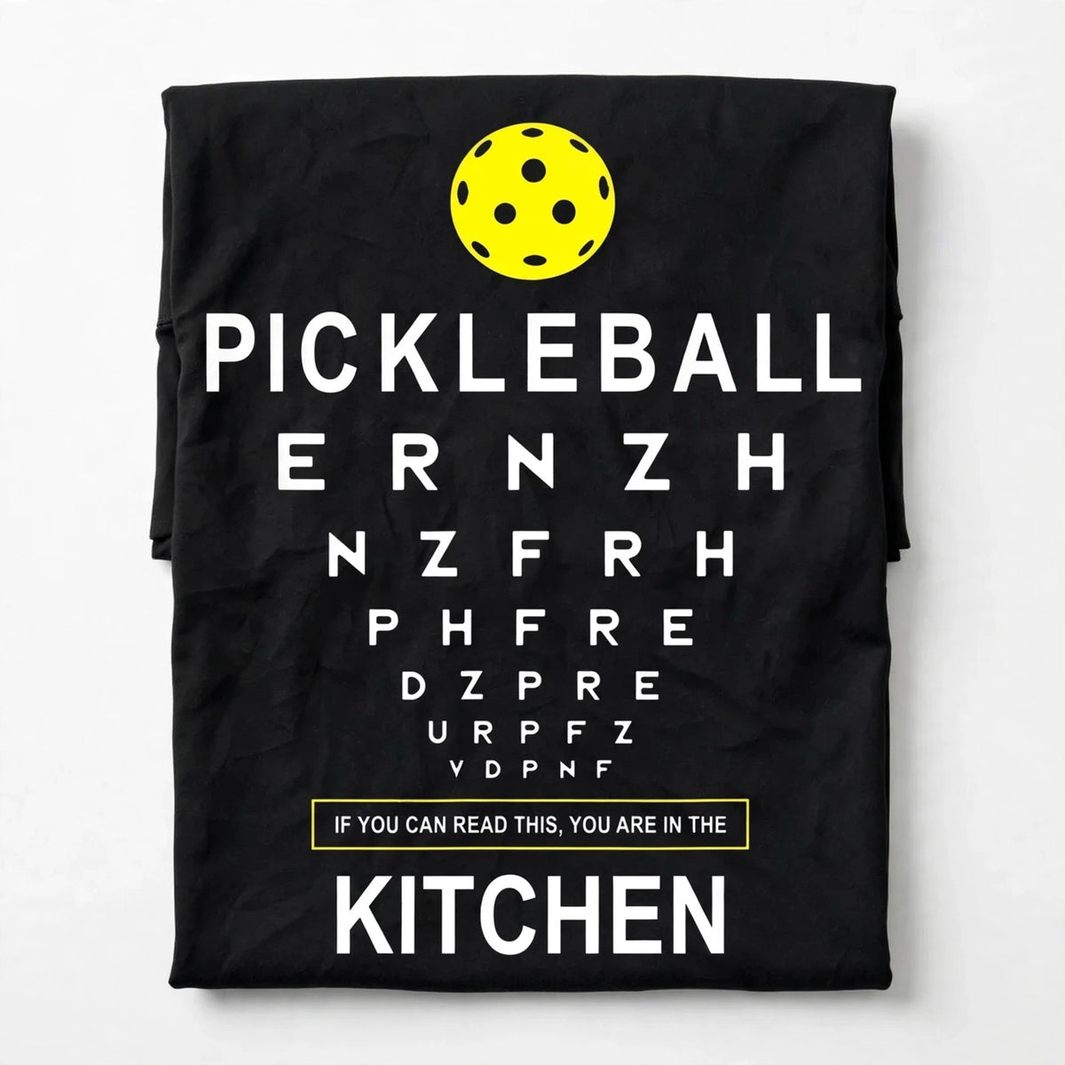 If You Can Read This, You Are in the Kitchen Pickleball T-Shirt