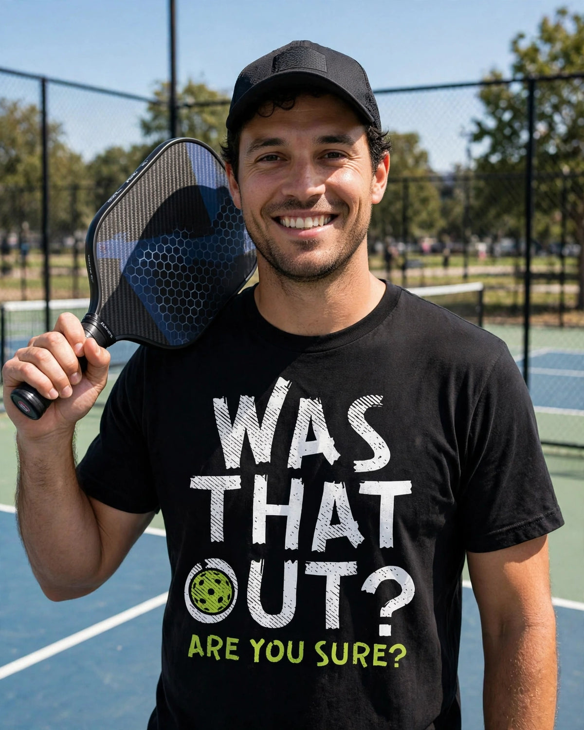 Was That Out? Are You Sure? Pickleball T-Shirt