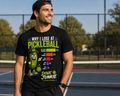 Why I Lose at Pickleball T-Shirt