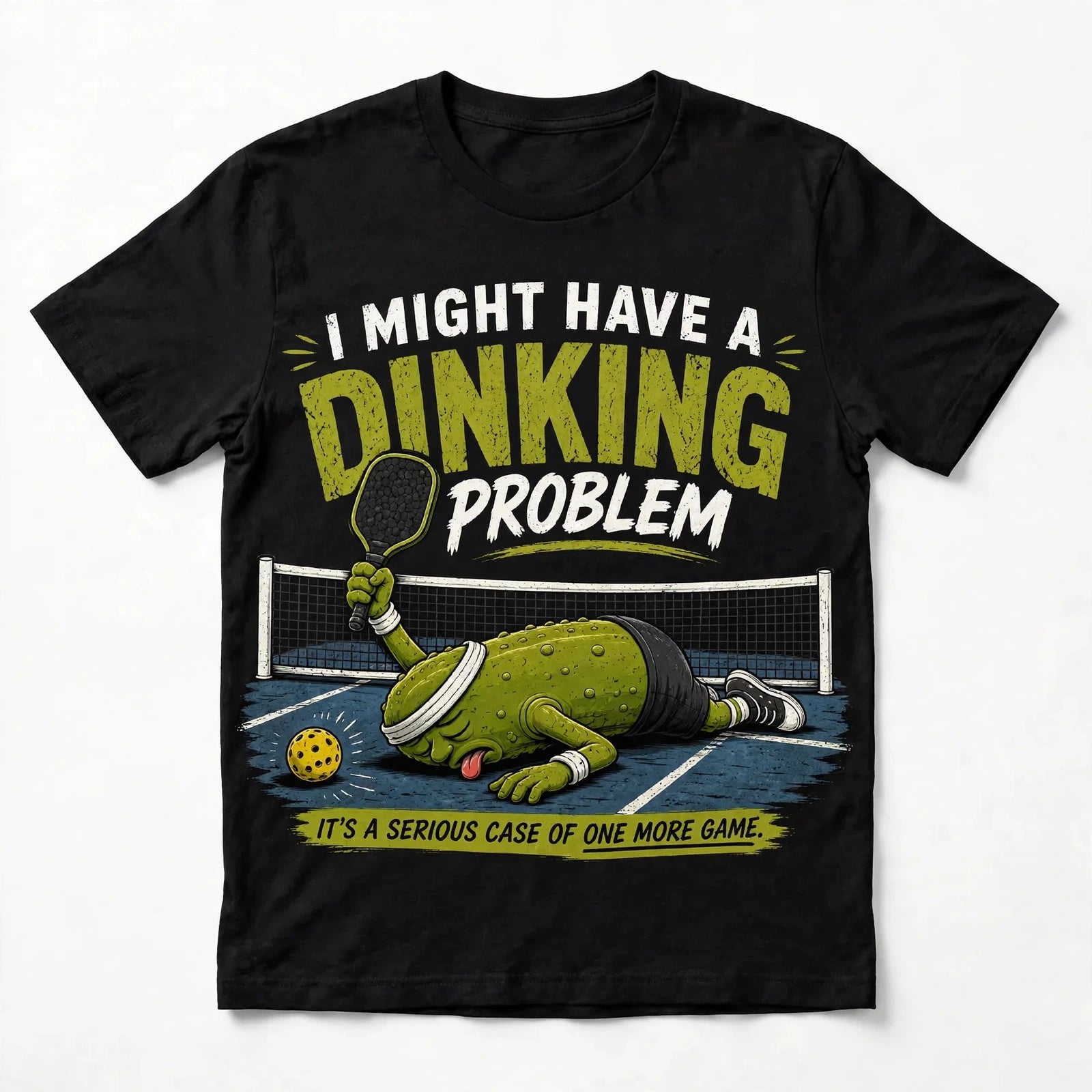 I Might Have a Dinking Problem™ Funny Pickleball Print T-Shirt