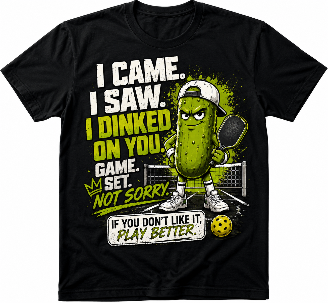 I Came. I Saw. I Dinked On You. T-Shirt